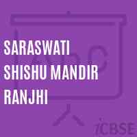 Saraswati Shishu Mandir Ranjhi Primary School Logo