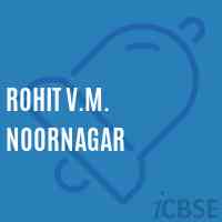 Rohit V.M. Noornagar Senior Secondary School Logo