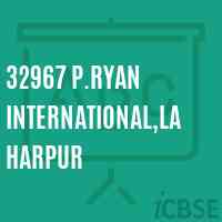 32967 P.Ryan International,Laharpur Secondary School Logo