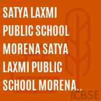 Satya Laxmi Public School Morena Satya Laxmi Public School Morena Satya Laxmi Public School More Logo