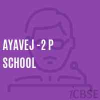Ayavej -2 P School Logo