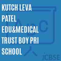 Kutch Leva Patel Edu&medical Trust Boy Pri School Logo