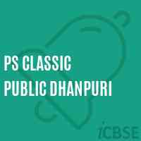 Ps Classic Public Dhanpuri Primary School Logo
