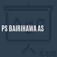 Ps Bairihawa As Primary School Logo