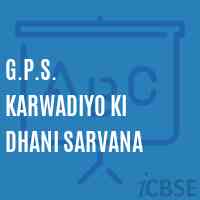 G.P.S. Karwadiyo Ki Dhani Sarvana Primary School Logo