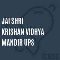 Jai Shri Krishan Vidhya Mandir Ups Middle School Logo