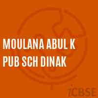 Moulana Abul K Pub Sch Dinak Senior Secondary School Logo