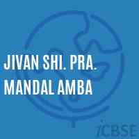Jivan Shi. Pra. Mandal Amba Primary School Logo