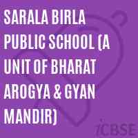 Sarala Birla Public School (A Unit of Bharat Arogya & Gyan Mandir) Logo