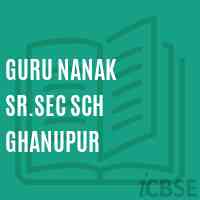 Guru Nanak Sr.Sec Sch Ghanupur Senior Secondary School Logo