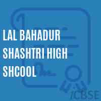 Lal Bahadur Shashtri High Shcool Secondary School Logo