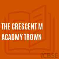 The Crescent M Acadmy Trown Middle School Logo