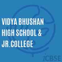 Vidya Bhushan High School & Jr.College Logo