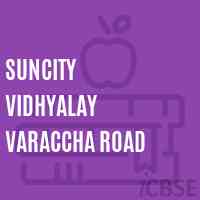 Suncity Vidhyalay Varaccha Road School Logo