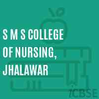 S M S College of Nursing, Jhalawar Logo