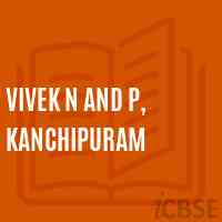 Vivek N and P, Kanchipuram Primary School Logo