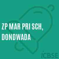 Zp Mar Pri Sch, Dondwada Primary School Logo