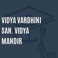 Vidya Vardhini San. Vidya Mandir Secondary School Logo