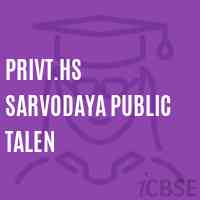 Privt.Hs Sarvodaya Public Talen Senior Secondary School Logo
