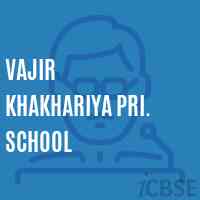 Vajir Khakhariya Pri. School Logo
