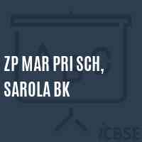 Zp Mar Pri Sch, Sarola Bk Primary School Logo