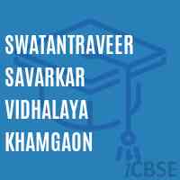Swatantraveer Savarkar Vidhalaya Khamgaon Secondary School Logo