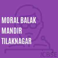 Moral Balak Mandir Tilaknagar Middle School Logo