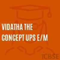 Vidatha The Concept Ups E/m Middle School Logo