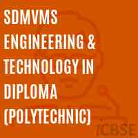 Sdmvms Engineering & Technology In Diploma (Polytechnic) College Logo