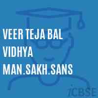 Veer Teja Bal Vidhya Man.Sakh.Sans Middle School Logo