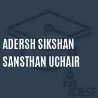 Adersh Sikshan Sansthan Uchair Middle School Logo