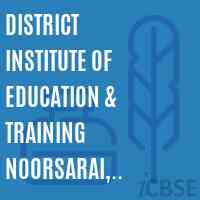 District Institute of Education & Training Noorsarai, Nalanda Logo