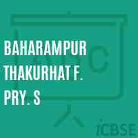 Baharampur Thakurhat F. Pry. S Primary School Logo