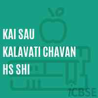Kai Sau Kalavati Chavan Hs Shi Secondary School Logo
