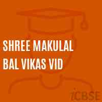 Shree Makulal Bal Vikas Vid Middle School Logo