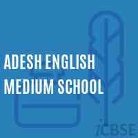 Adesh English Medium School Logo